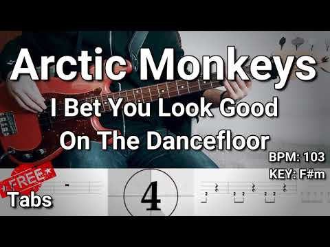 Arctic Monkeys - I Bet You Look Good On The Dancefloor (Bass Cover) Tabs