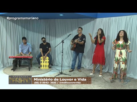 Ministério de Louvor e Vida traz música de adoração ao Programa Mariano 03 09 2022