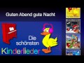 Guten Abend gute Nacht - Kinder Lieder 