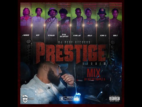 Prestige Riddim Mix By Dj Tripple A