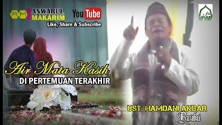 Download lagu GURU HAMDANI AKBAR | AIR MATA KASIH DI PERTEMUAN TERAKHIR FULL mp3 Download lagu GURU HAMDANI AKBAR | AIR MATA KASIH DI PERTEMUAN TERAKHIR FULL mp3