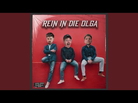 Rein In Die Olga