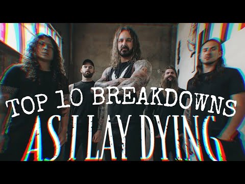Top 10 Breakdowns of As I Lay Dying🤘🔥