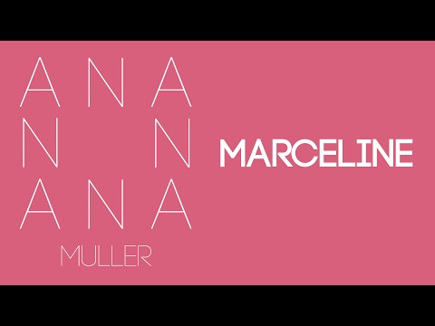 Ana Muller - Marceline