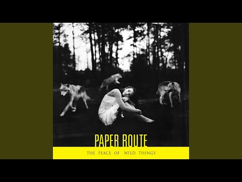 Calm My Soul - Paper Route