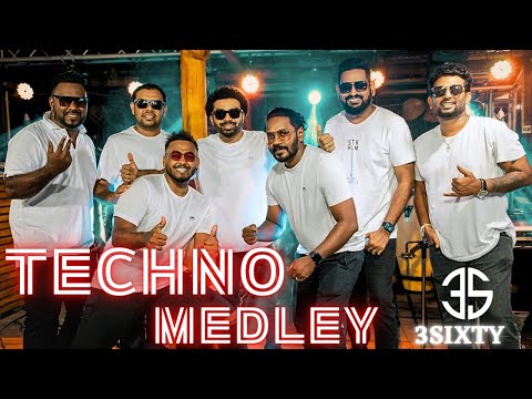 3Sixty Techno Medley