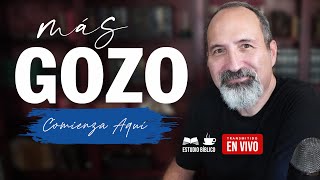 Cómo vivir con gozo | Cómo tener más gozo | Serie Aumenta el Gozo