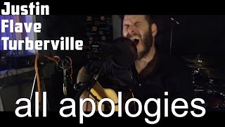 Justin Flave Turberville - All Apologies