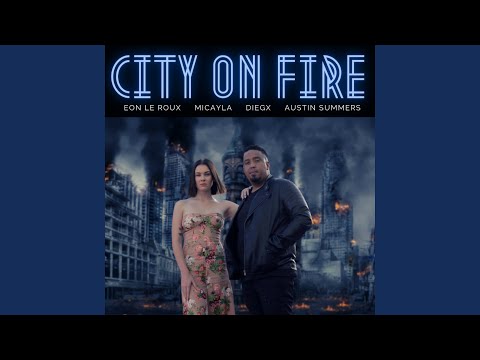 City On Fire (feat. DiegX)