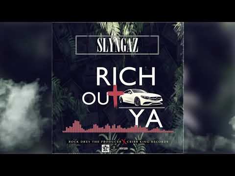 Slyngaz - Rich Out Ya - January 2020