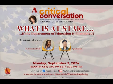 9/9/24 - What Is At Stake If the Department of Education is Eliminated