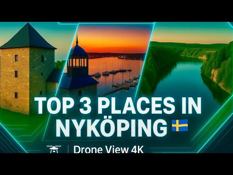 Discover Nyköping – Top 3 Drone Views in 4K