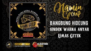 Download lagu BANGBUNG HIDEUNG NAMIN GROUP | Voc. UMAS GITEK mp3 Download lagu BANGBUNG HIDEUNG NAMIN GROUP | Voc. UMAS GITEK mp3