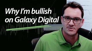 Galaxy Digital (BRPHF): Why I'm even more bullish before the Nasdaq listing
