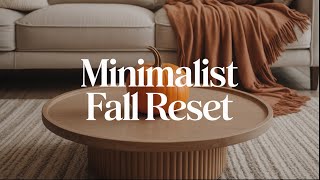Minimalist Ideas to Cozy Up Your Home for Fall
