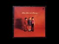 Peter, Paul & Mary  - Peter, Paul And Mommy - Make-Believe Town