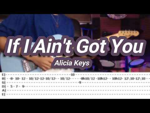 If I Ain't Got You |©Alicia Keys |【Guitar Cover】with TABS