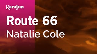 Karaoke Route 66 - Natalie Cole *