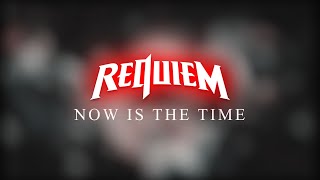 Requiem ft. Alee - Now Is The Time | Thank You Requiem