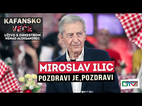 MIROSLAV ILIC - POZDRAVI JE, POZDRAVI | UZIVO (ORK. NENAD ALEKSANDRIC) 2022 | OTV VALENTINO
