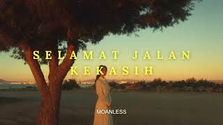 Download lagu SELAMAT JALAN KEKASIH - MOANLESS ( SAD VERSION ) mp3