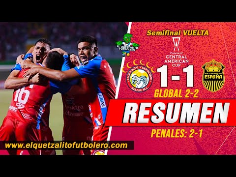 SUPER CHIVOS TO THE FINAL/ Xelajú 1 vs Real España 1/ PENALTIES 2-1 / Central American Cup SUMMARY