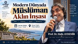 Modern Dünyada Müslüman Aklın İnşası | Ensar Vakfı Ünye Şubesi |  24.0