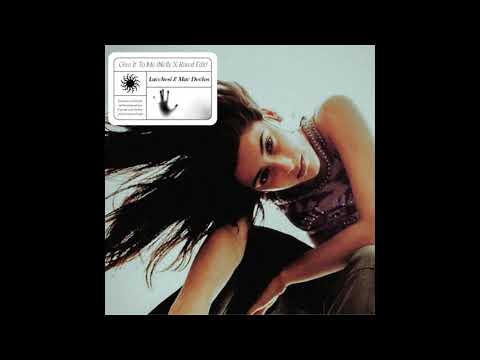 Lacchesi & Mac Declos - Give It To Me (Nelly X-Rated Edit)