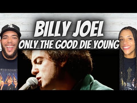 A BOP!| FIRST TIME HEARING Billy Joel - Only the Good Die Young REACTION