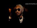 Future Who Knew Unreleased