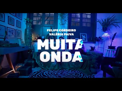 Felipe Cordeiro ft. Valéria Paiva - Muita Onda (Official Music Video)
