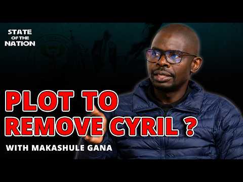 Makashule Gana: Could Cyril Actually Be Removed? Impeachment Chair Reveals Process