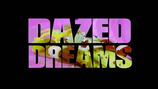 Dazed Dreams