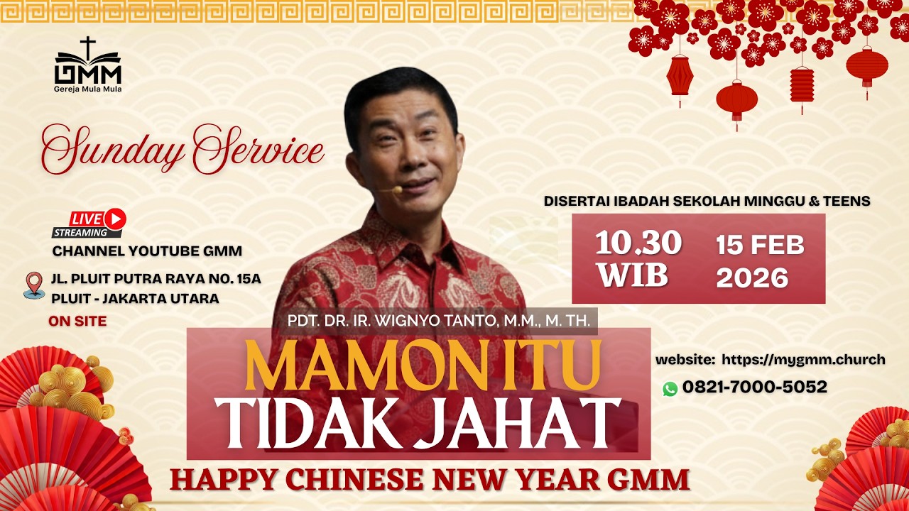 Sesi 2 – MAMON ITU TIDAK JAHAT – Pdt. Dr. Ir. Wignyo Tanto, M.M., M.Th. (150226)