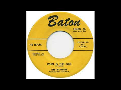 Who Is The Girl   - The Rivileers