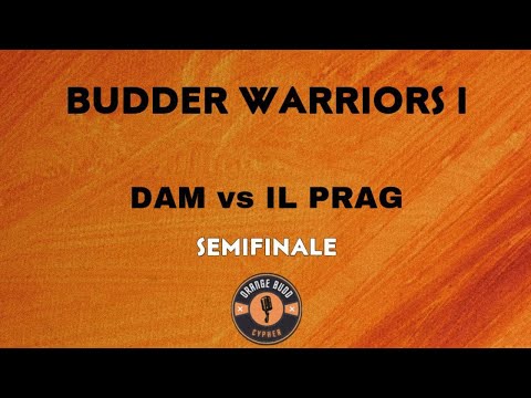 BUDDER WARRIORS - Dam vs Il Prag (Semifinale)