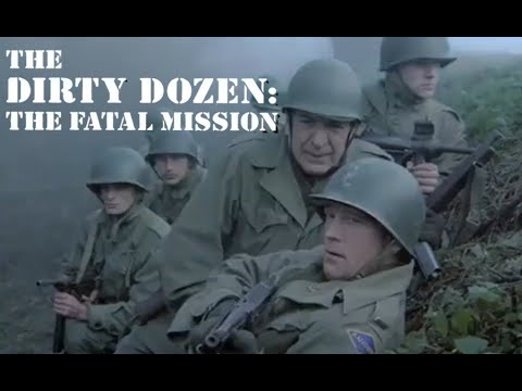 THE DIRTY DOZEN: The Fatal Mission (1988): Telly Savalas, Ernest Borgnine, Jeff Conaway | Full Movie