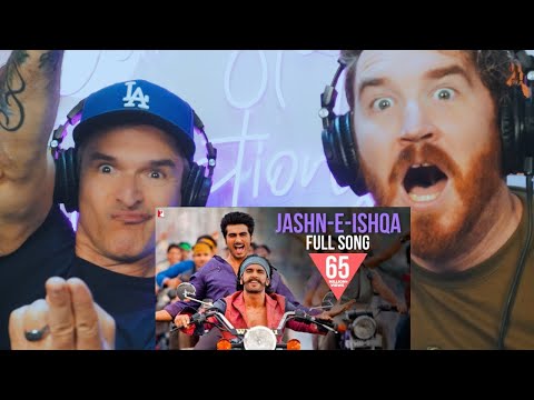 Jashn-e-Ishqa | Full Song | Gunday | Ranveer | Arjun Kapoor | REACTION!!!