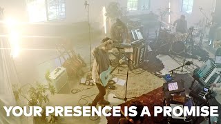 Your Presence is A Promise