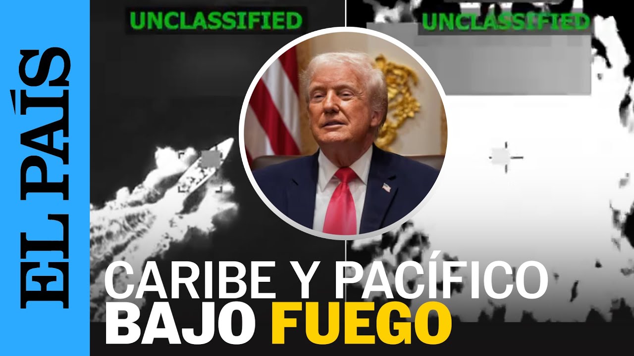 Los ataques de TRUMP en el Caribe y en el Pacífico: ¿violación del derecho internacional? | EL PAÍS
