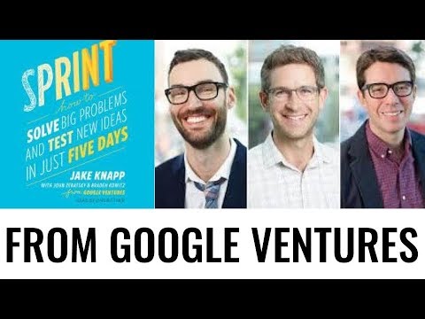 SPRINT Book Summary | Jake Knapp, John Zeratsky, Braden Kowitz from Google Ventures