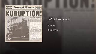 Kurupt - Ho&#39;s A Housewife.8