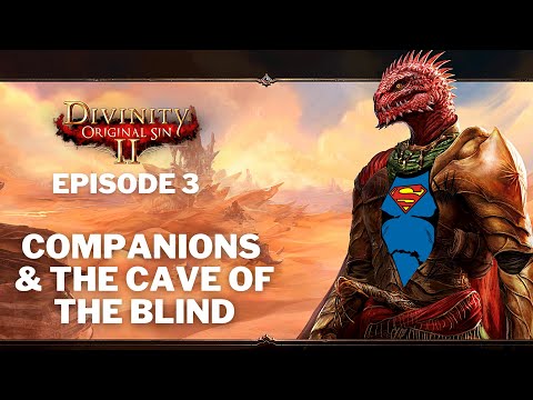 Getting carried by the most OP build in Divinity 2 Original Sin - Ep 3: The Cave of The Blind