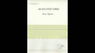 60 Second Vibes, by Bruce W. Tippette