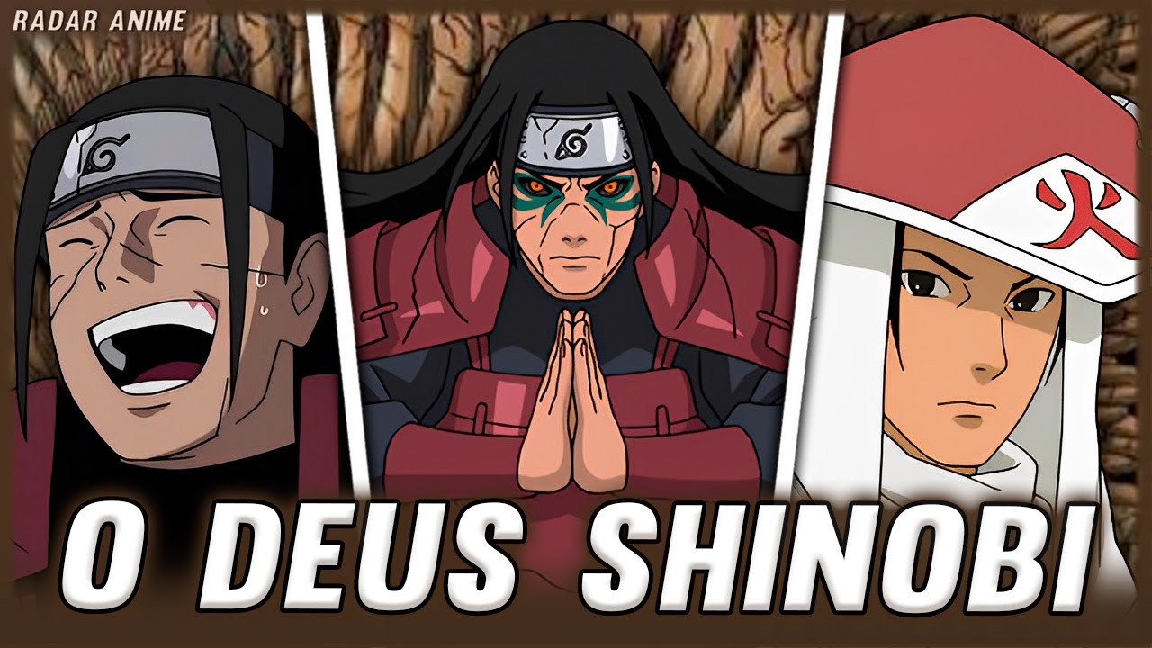 7 VEZES QUE HASHIRAMA PROVOU SER O DEUS SHINOBI