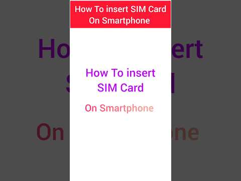 How To insert SIM Card On Smartphone