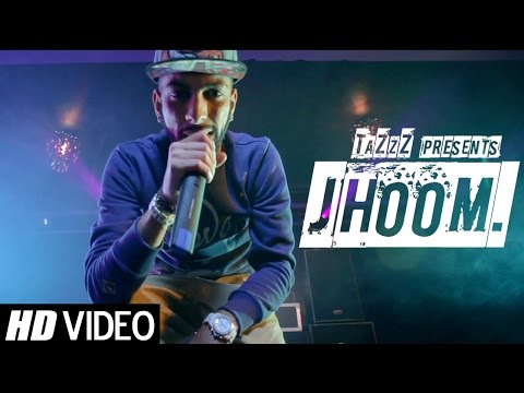 JHOOM | TaZzZ Ft. Words Ali, Menis & Immi | Official Video