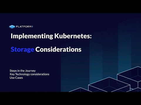 Implementing Kubernetes: Storage Considerations
