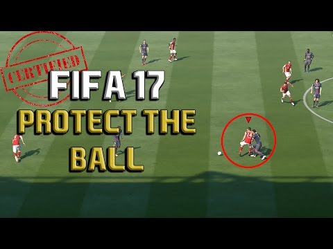 THE COMPLETE FIFA 17 PROTECT THE BALL Tutorial: HOW TO SHIELD/MAINTAIN POSSESION - COUNTER PUSH/PULL
