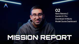 Mission Report Ep. 02 | Antigravity Updates